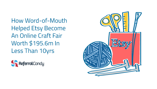 How Etsy Became An Online Craft Fair Worth $195.6m