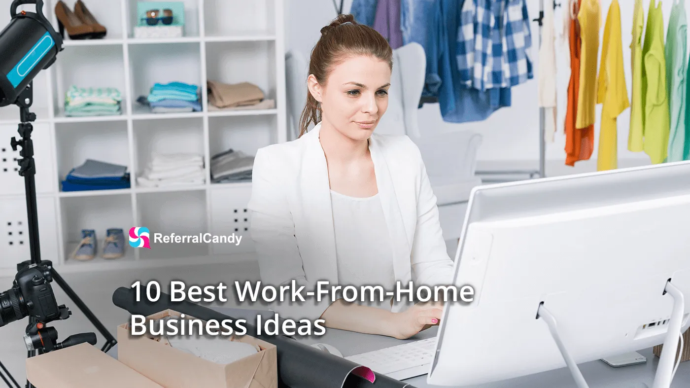 10 Best Work-From-Home Business Ideas