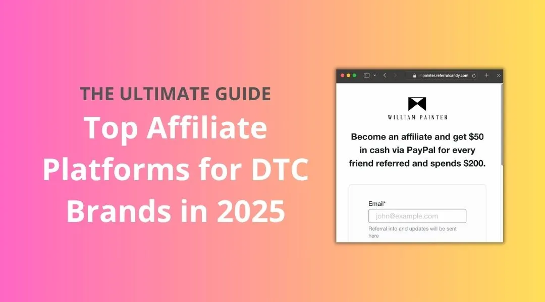Top Affiliate Platforms for DTC Brands in 2026