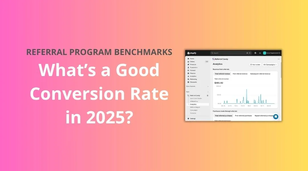 Referral Program Benchmarks: What’s a Good Conversion Rate in 2026?